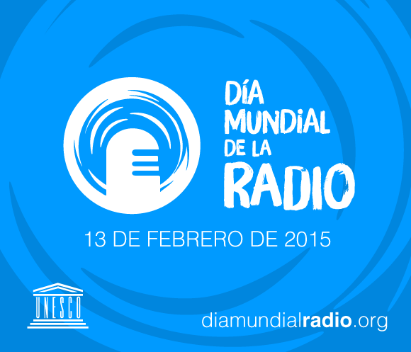 UNESCO - DIA MUNDIAL DE LA RADIO