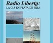 Radio liberty: La CIA en playa de Pals