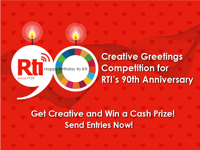 Creative Greetings Competition for RTI’s 90 th Anniversary